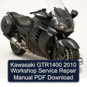 Kawasaki GTR1400 2010 Workshop Service Repair Manual PDF Download