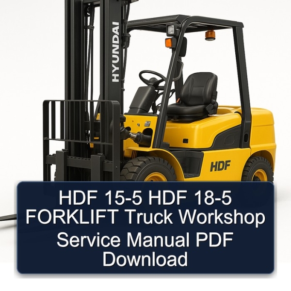 HDF 15-5 HDF 18-5 FORKLIFT Truck Workshop Service Manual PDF Download