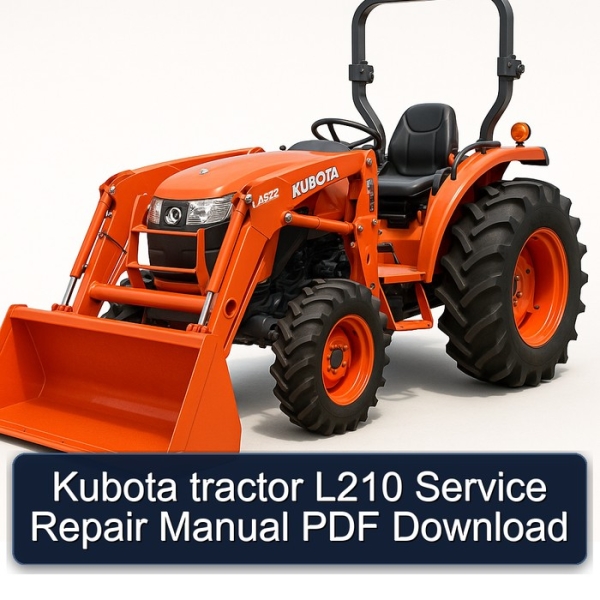 Kubota tractor L210 Service Repair Manual PDF Download