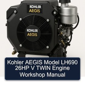 Kohler AEGIS Model LH690 26HP V TWIN Engine Workshop Manual