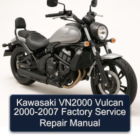 Kawasaki VN2000 Vulcan 2000-2007 Factory Service Repair Manual