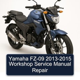 Yamaha FZ-09 2013-2015 Workshop Service Manual Repair