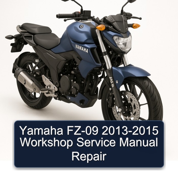 Yamaha FZ-09 2013-2015 Workshop Service Manual Repair
