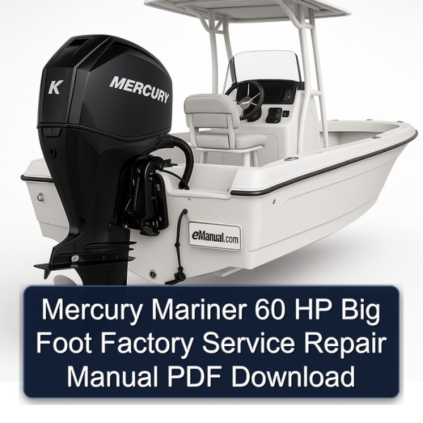 Mercury Mariner 60 HP Big Foot Factory Service Repair Manual PDF Download