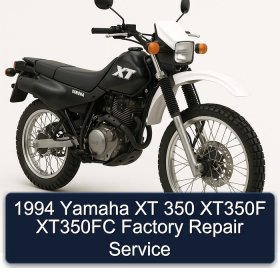 1994 Yamaha XT 350 XT350F XT350FC Factory Repair Service