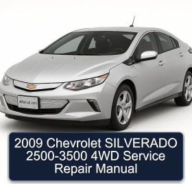 2009 Chevrolet SILVERADO 2500-3500 4WD Service Repair Manual