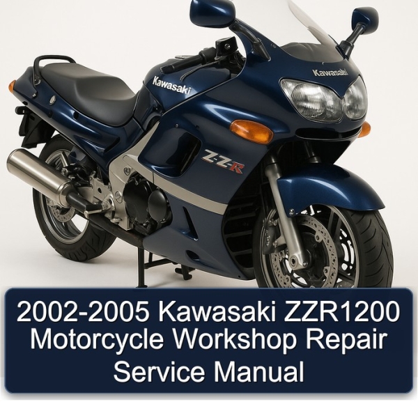 2002-2005 Kawasaki ZZR1200 Motorcycle Workshop Repair Service Manual