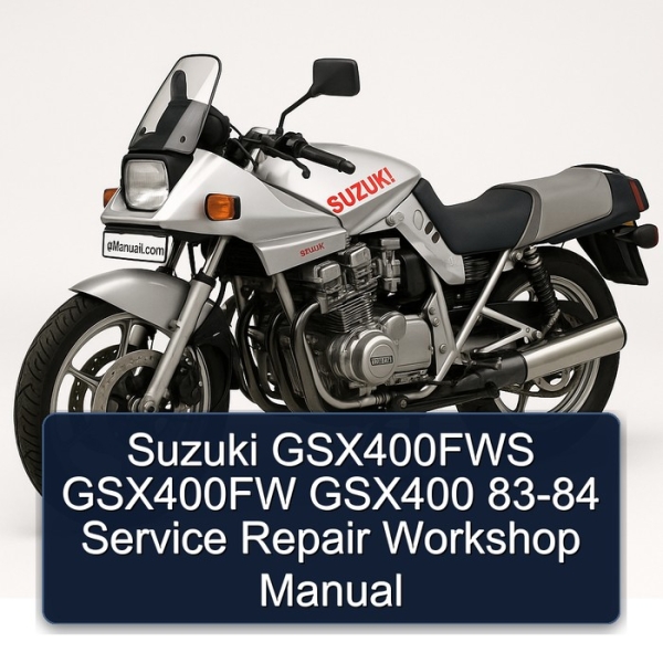 Suzuki GSX400FWS GSX400FW GSX400 83-84 Service Repair Workshop Manual