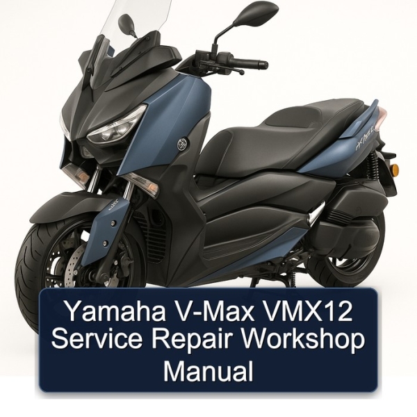 Yamaha V-Max VMX12 Service Repair Workshop Manual