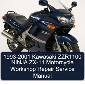 1993-2001 Kawasaki ZZR1100 NINJA ZX-11 Motorcycle Workshop Repair Service Manual