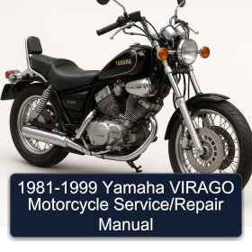 1981-1999 Yamaha VIRAGO Motorcycle Service/Repair Manual