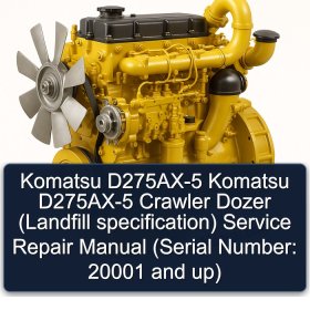 Komatsu D275AX-5 Komatsu D275AX-5 Crawler Dozer (Landfill specification) Service Repair Manual (Serial Number: 20001 and up)