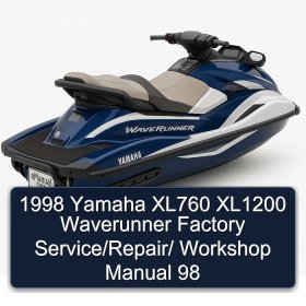 1998 Yamaha XL760 XL1200 Waverunner Factory Service/Repair/ Workshop Manual 98