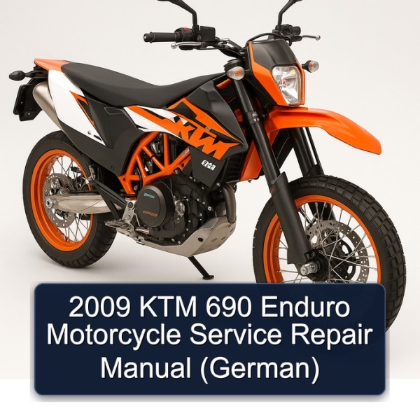 2009 KTM 690 Enduro Motorcycle Service Repair Manual (German)
