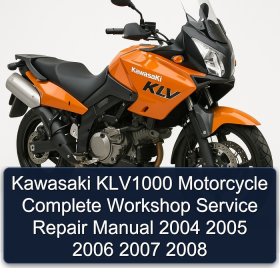 Kawasaki KLV1000 Motorcycle Complete Workshop Service Repair Manual 2004 2005 2006 2007 2008