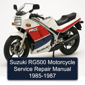 Suzuki RG500 Motorcycle Service Repair Manual 1985-1987
