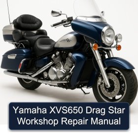 Yamaha XVS650 Drag Star Workshop Repair Manual