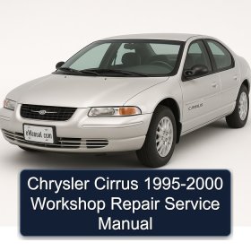 Chrysler Cirrus 1995-2000 Workshop Repair Service Manual