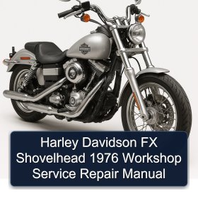 Harley Davidson FX Shovelhead 1976 Workshop Service Repair Manual