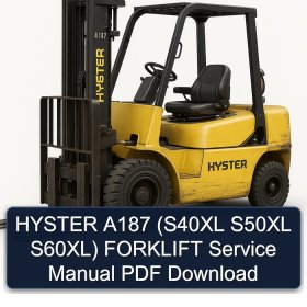 HYSTER A187 (S40XL S50XL S60XL) FORKLIFT Service Manual PDF Download