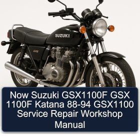 Now Suzuki GSX1100F GSX 1100F Katana 88-94 GSX1100 Service Repair Workshop Manual