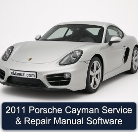 2011 Porsche Cayman Service & Repair Manual Software