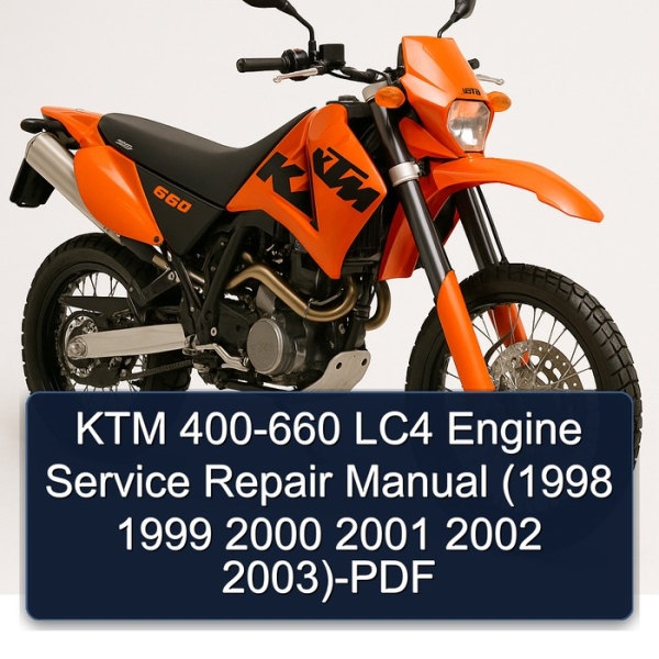 KTM 400-660 LC4 Engine Service Repair Manual (1998 1999 2000 2001 2002 2003)-PDF