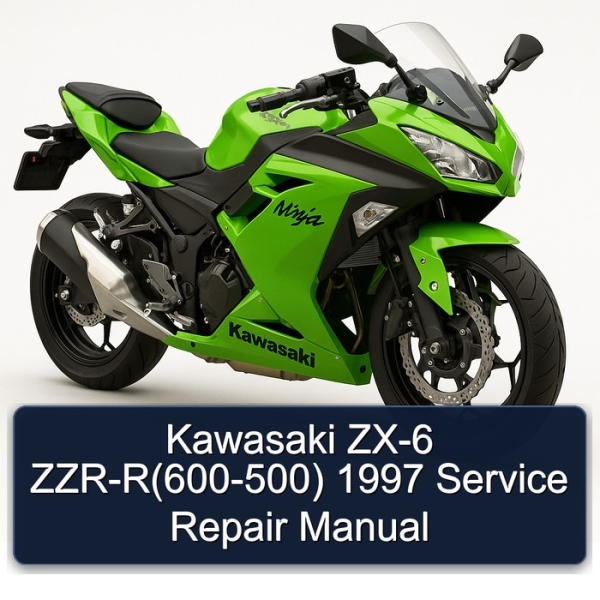 Kawasaki ZX-6 ZZR-R(600-500) 1997 Service Repair Manual