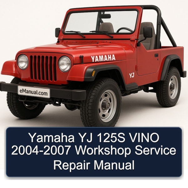 Yamaha YJ 125S VINO 2004-2007 Workshop Service Repair Manual