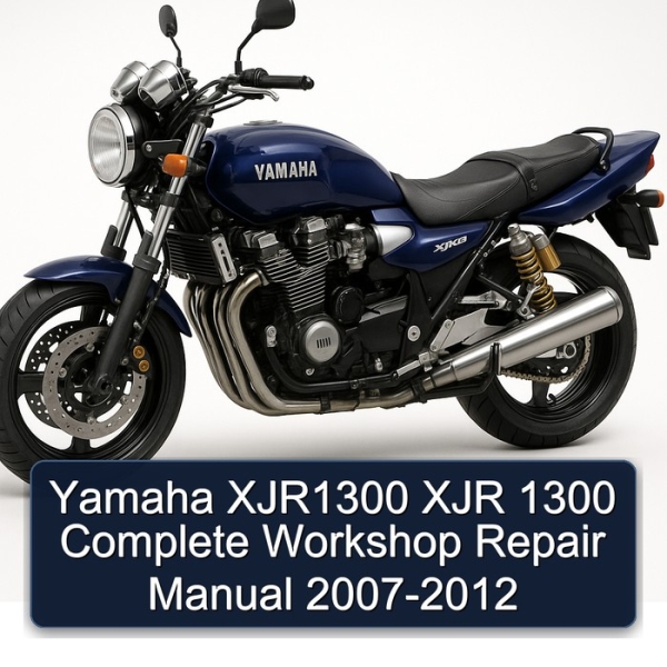 Yamaha XJR1300 XJR 1300 Complete Workshop Repair Manual 2007-2012