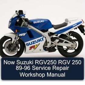 Now Suzuki RGV250 RGV 250 89-96 Service Repair Workshop Manual