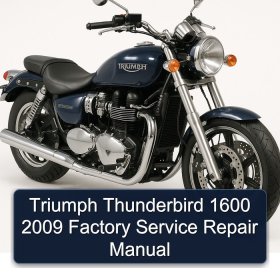 Triumph Thunderbird 1600 2009 Factory Service Repair Manual