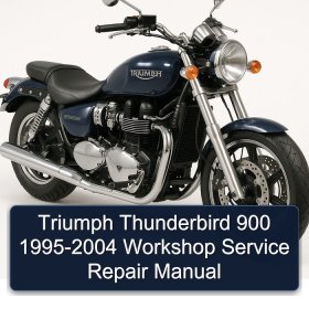 Triumph Thunderbird 900 1995-2004 Workshop Service Repair Manual