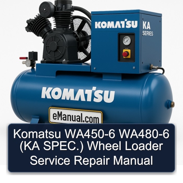 Komatsu WA450-6 WA480-6 (KA SPEC.) Wheel Loader Service Repair Manual