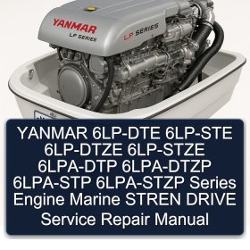 YANMAR 6LP-DTE 6LP-STE 6LP-DTZE 6LP-STZE 6LPA-DTP 6LPA-DTZP 6LPA-STP 6LPA-STZP Series Engine Marine STREN DRIVE Service Repair Manual