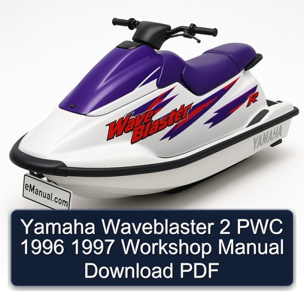 Yamaha Waveblaster 2 PWC 1996 1997 Workshop Manual Download PDF