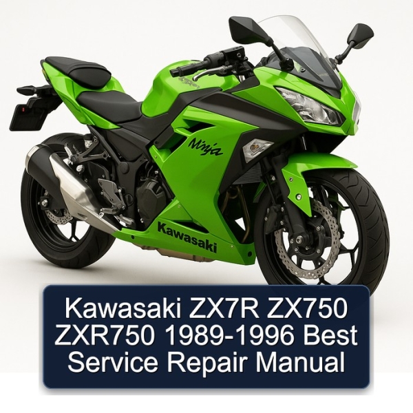 Kawasaki ZX7R ZX750 ZXR750 1989-1996 Best Service Repair Manual