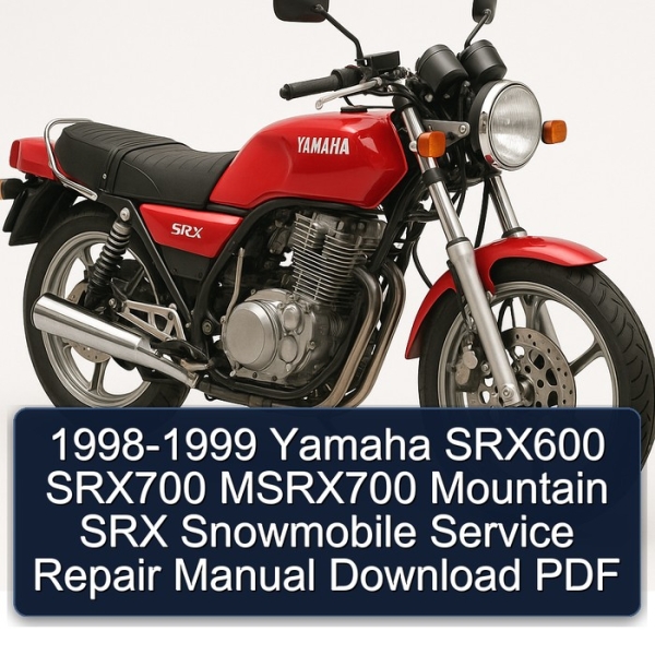 1998-1999 Yamaha SRX600 SRX700 MSRX700 Mountain SRX Snowmobile Service Repair Manual Download PDF
