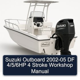 Suzuki Outboard 2002-05 DF 4/5/6HP 4 Stroke Workshop Manual