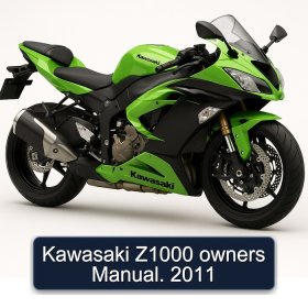 Kawasaki Z1000 owners Manual. 2011