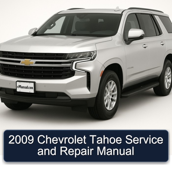 2009 Chevrolet Tahoe Service and Repair Manual