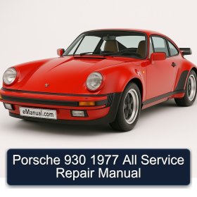 Porsche 930 1977 All Service Repair Manual