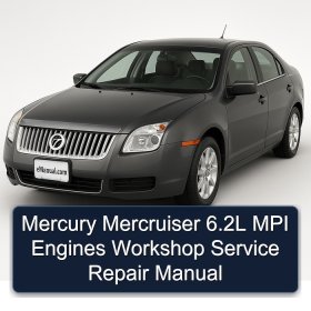 Mercury Mercruiser 6.2L MPI Engines Workshop Service Repair Manual