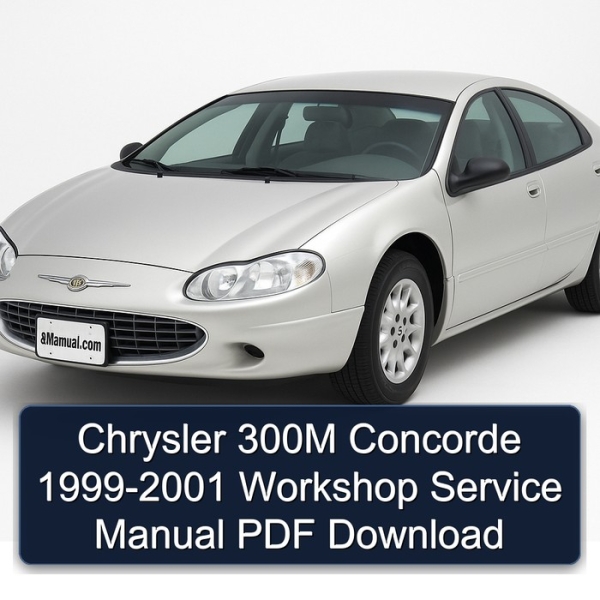 Chrysler 300M Concorde 1999-2001 Workshop Service Manual PDF Download
