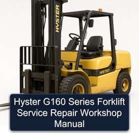 Hyster G160 Series Forklift Service Repair Workshop Manual
