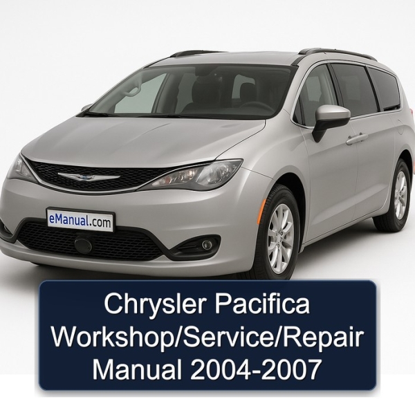 Chrysler Pacifica Workshop/Service/Repair Manual 2004-2007