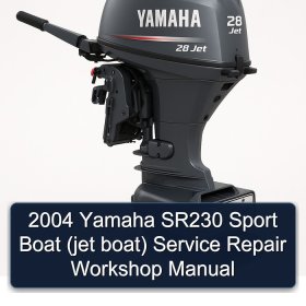 2004 Yamaha SR230 Sport Boat (jet boat) Service Repair Workshop Manual