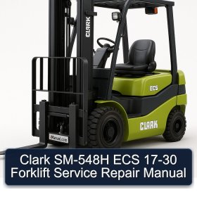 Clark SM-548H ECS 17-30 Forklift Service Repair Manual