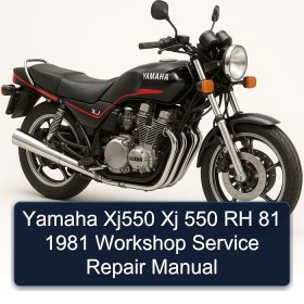 Yamaha Xj550 Xj 550 RH 81 1981 Workshop Service Repair Manual