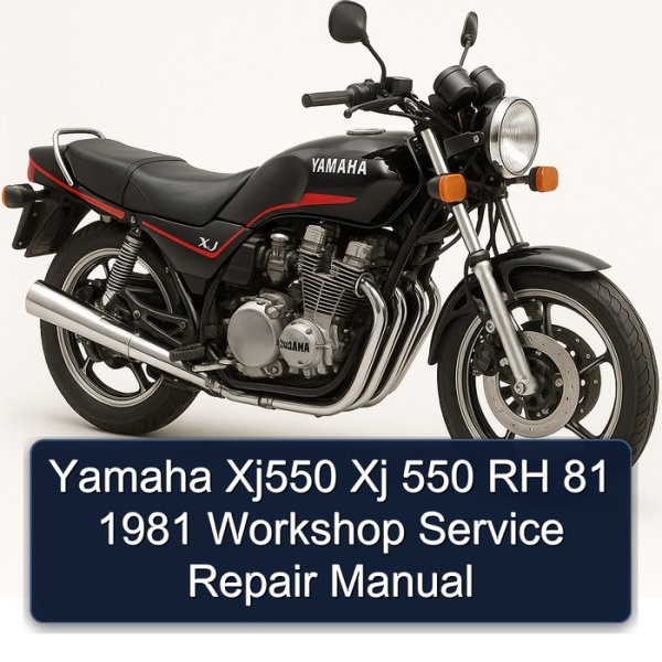 Yamaha Xj550 Xj 550 RH 81 1981 Workshop Service Repair Manual
